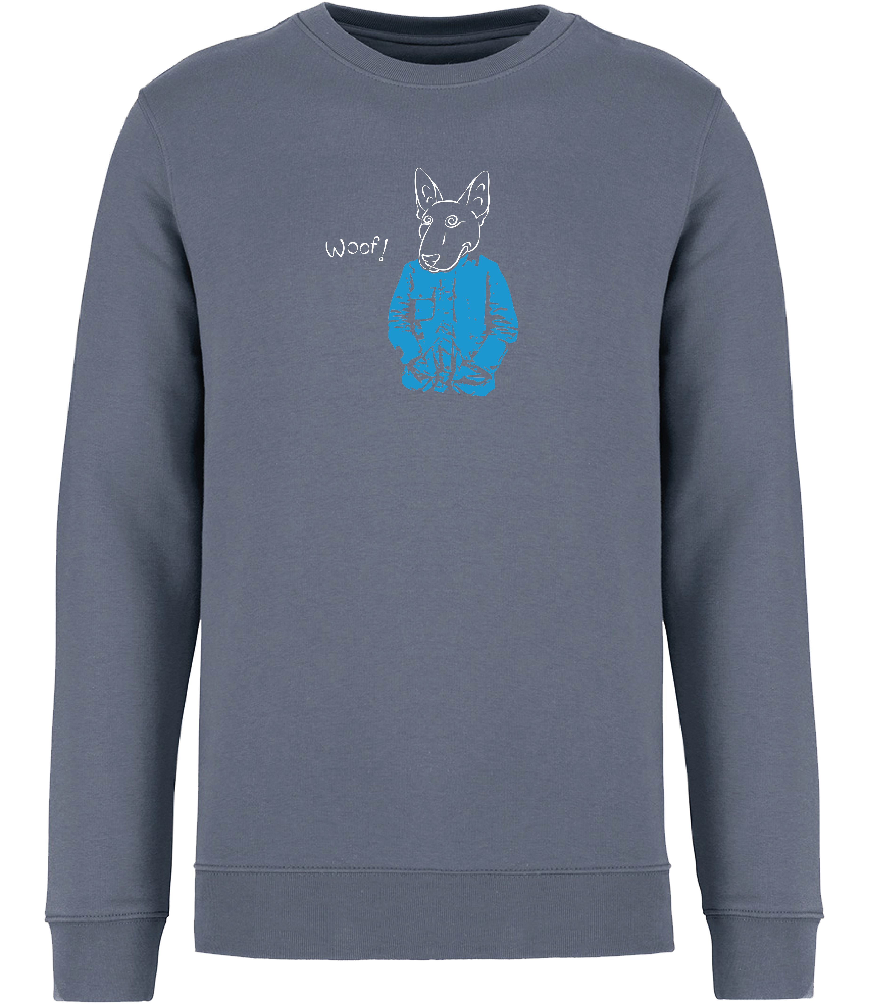 Ronnies Casuals Mineral Grey Sweatshirt printed with a drawing of an English Bull Terrier Dog wearing a blue jacket and the word woof 